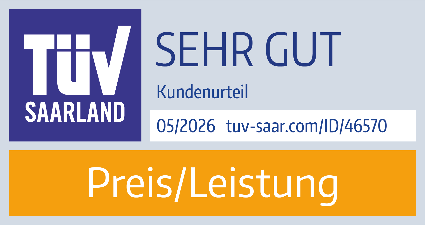 TÜV Saarland – Valutazione clienti MOLTO BUONO, Qualità/Prezzo, 05/2026, tuv-saar.com/ID/46570